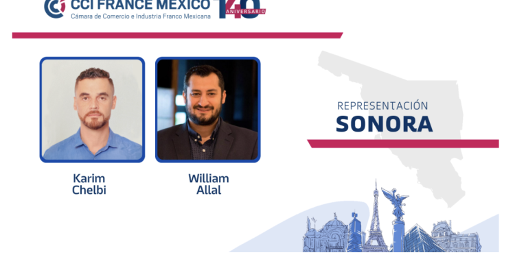 CCI France México anuncia a nuevos representantes en Sonora