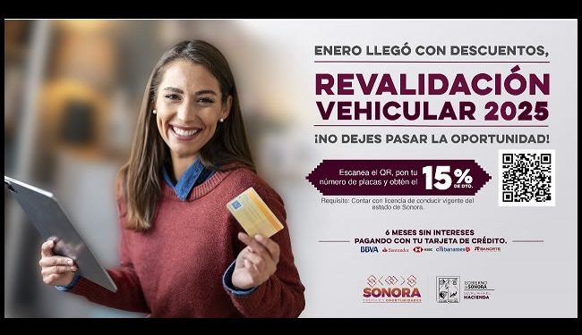 Descuentos por pronto pago en la revalidación vehicular 2025 lo que resta de enero: SH Sonora
