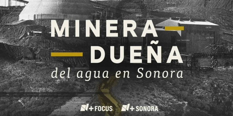 Minera, Dueña del Agua en Sonora
