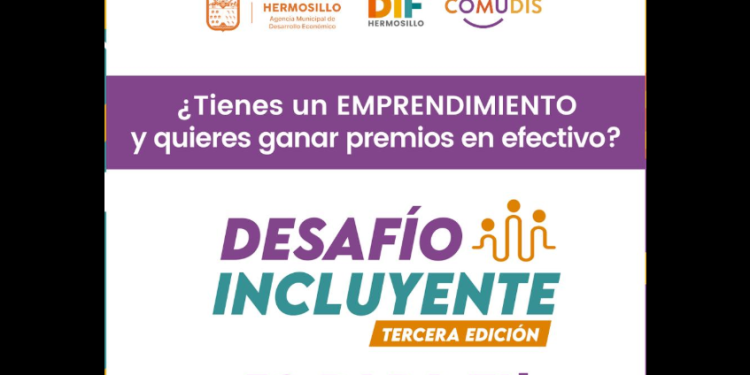 Amplía Gobierno de Hermosillo convocatoria para participar en tercer Desafío Incluyente