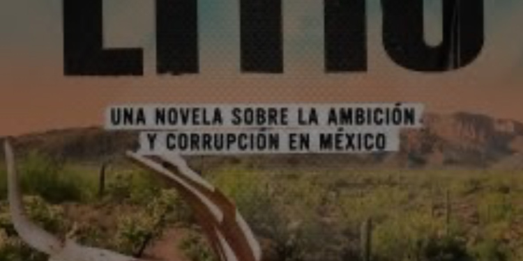 Litio, una novela con ecos velardeanos