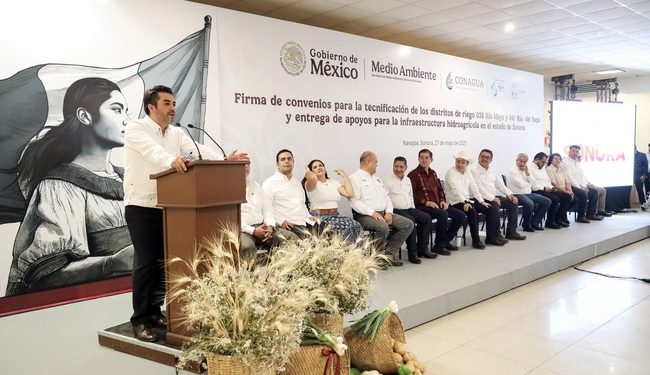 Gobierno de México, estado y usuarios fortalecerán al sector agrícola de Sonora, con una inversión sexenal histórica de más de 7 mil MDP