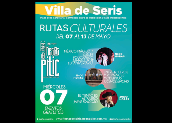 Hermosillo está listo para celebrar las Rutas Culturales del 7 al 17 de mayo