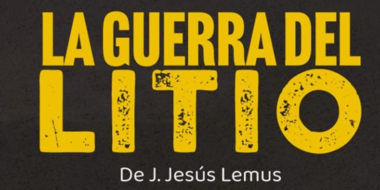 La guerra del litio, de la masacre LeBarón a la disputa minera