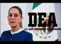 Proyecto Portero | Sheinbaum niega haya algún acuerdo con la DEA