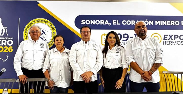 Sonora se consolida como el Corazón Minero de México con el Congreso Internacional 2026