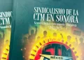 El sindicalismo de la CTM en Sonora