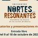 EL ENCUENTRO “NORTES RESONANTES” CONTINÚA LA CELEBRACIÓN DE LA CULTURA MUSICAL NORTEÑA EN SONORA Y CHIHUAHUA