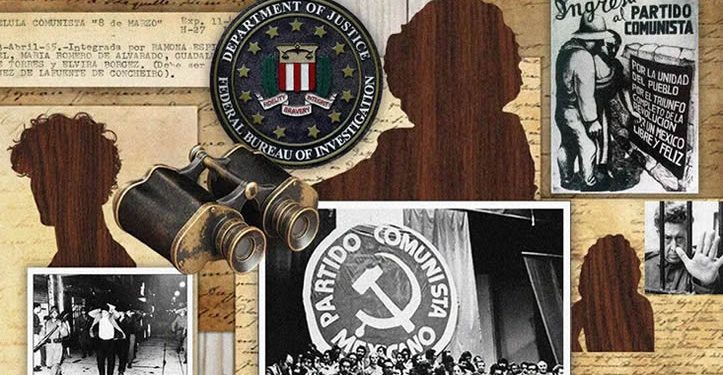 El FBI en México: archivos secretos revelan el espionaje anti-comunista en el país
