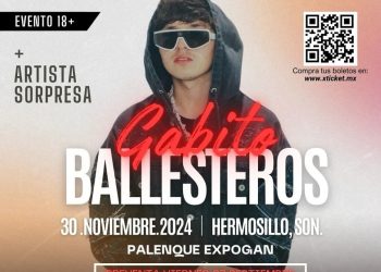 Gabito Ballesteros en Sonora 2024: precios de los boletos por Xticket.mx