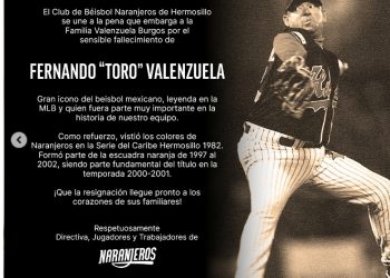 Naranjeros de Hermosillo rinden homenaje a ‘El Toro’ Valenzuela