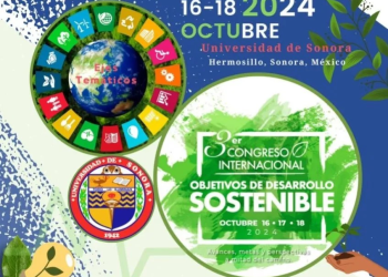 Investigadores de la UAS participarán en el Congreso Internacional Objetivos de Desarrollo Sustentable, a desarrollarse en la Universidad de Sonora