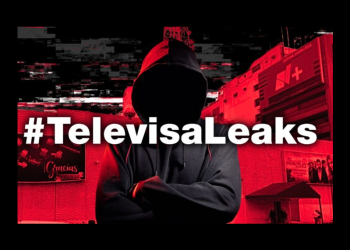 #TelevisaLeaks | La fábrica de mentiras, manipulación y guerra sucia
