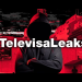 #TelevisaLeaks | La fábrica de mentiras, manipulación y guerra sucia