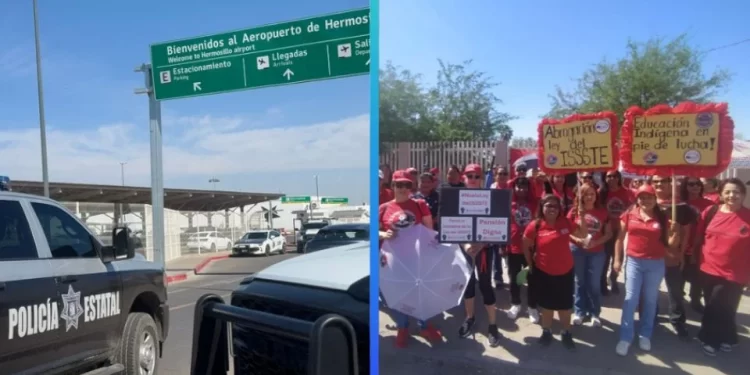 Contra la Ley ISSSTE: Resguardan Aeropuerto de Hermosillo por protesta de maestros