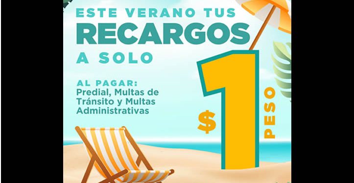 Anuncia Tesorería Municipal de Hermosillo programa de descuentos “En verano tus recargos a solo 1 peso” en julio