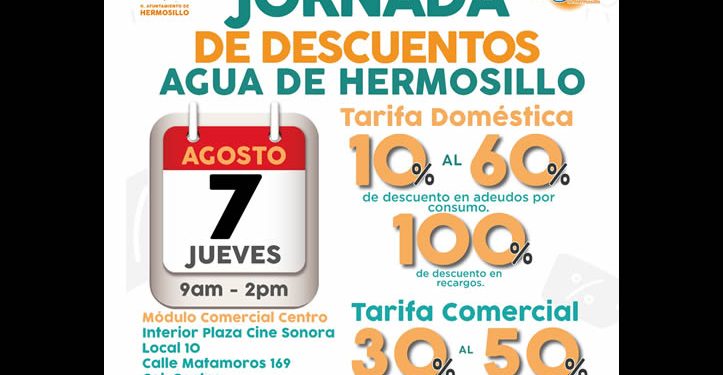 Invita Agua de Hermosillo a Jornada de Descuentos este jueves 7 de agosto