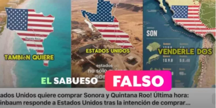 La presidenta Sheinbaum no anunció que Estados Unidos quiere comprar Sonora y Quintana Roo