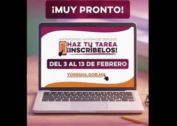 Febrero mes de las inscripciones anticipadas; En Sonora serán del 3 al 13 de febrero