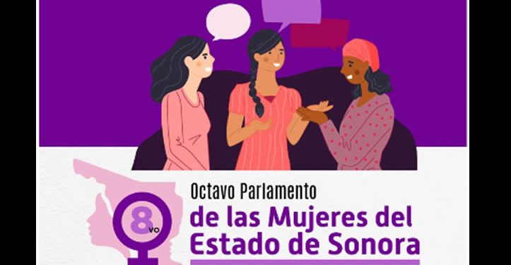 Explotación sexual e Inteligencia Artificial: Ejes del Octavo Parlamento de las Mujeres en Sonora