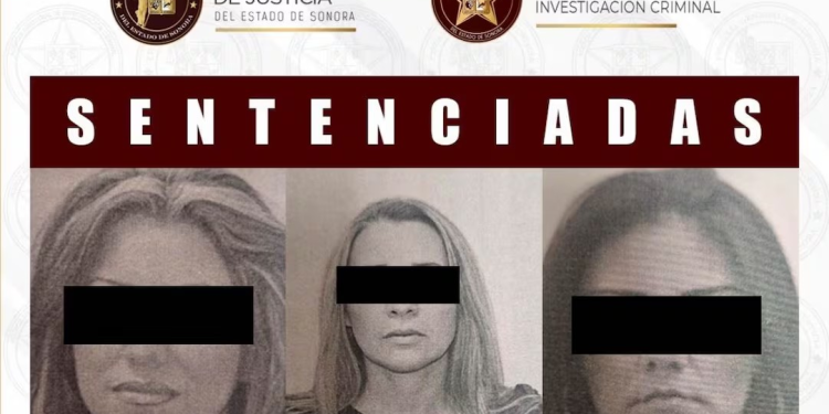Sentencian a cinco mujeres a más de 7 años de prisión en Sonora; engañaron a 18 personas con esquema financiero fraudulento