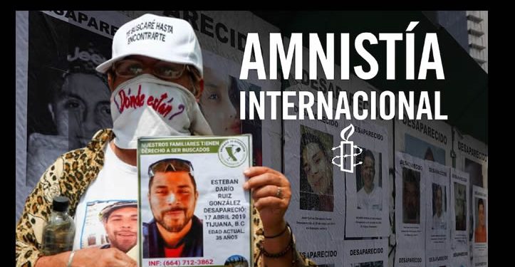 Amnistía Internacional exige declarar emergencia nacional en México por crisis de desaparecidos