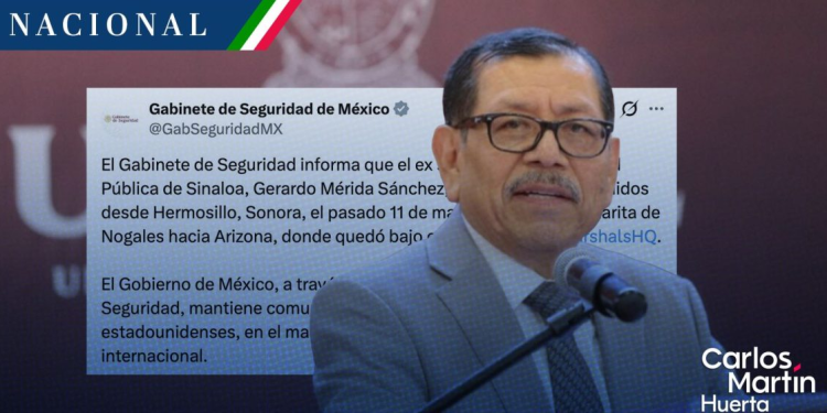México confirma detención de Gerardo Mérida Sánchez en EE. UU.; cruzó por la frontera de Sonora