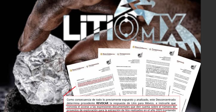 La Secretaría Anticorrupción revoca reserva de información de LitioMX y ordena transparentar datos de exploración