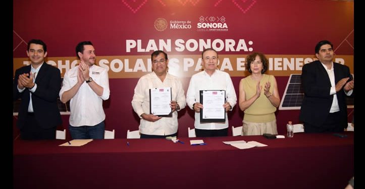 Sonora y el Gobierno de México firman convenios para instalar paneles solares en viviendas vulnerables