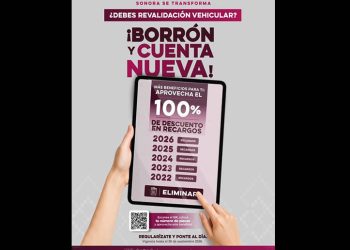 Llama Gobierno de Sonora a aprovechar en vacaciones el programa de descuento “Borrón y Cuenta Nueva”
