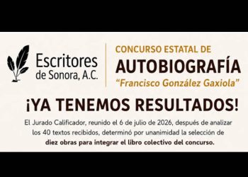 Selecciona jurado diez obras para integrar antología del Concurso Estatal de Autobiografía “Francisco González Gaxiola”